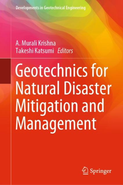 Geotechnics for Natural Disaster Mitigation and Management, EPUB eBook