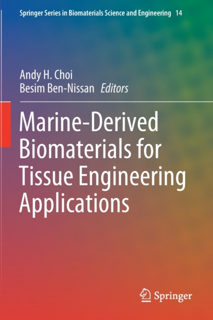 Marine-Derived Biomaterials for Tissue Engineering Applications, Paperback / softback Book
