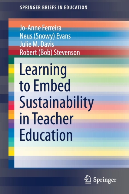 Learning to Embed Sustainability in Teacher Education, Paperback / softback Book