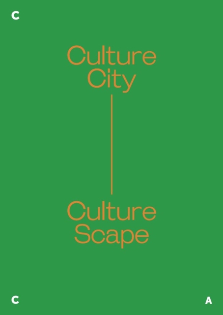 Culture City. Culture Scape., Paperback / softback Book