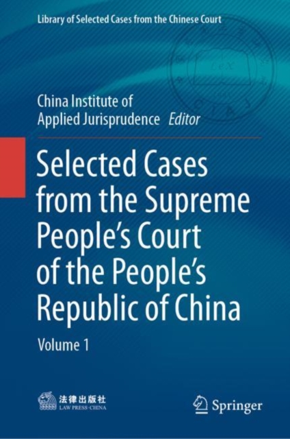 Selected Cases from the Supreme People's Court of the People's Republic of China : Volume 1, EPUB eBook