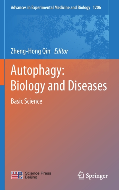 Autophagy: Biology and Diseases : Basic Science, Hardback Book