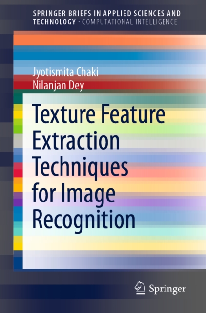 Texture Feature Extraction Techniques for Image Recognition, EPUB eBook