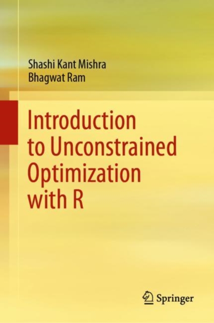 Introduction to Unconstrained Optimization with R, Hardback Book
