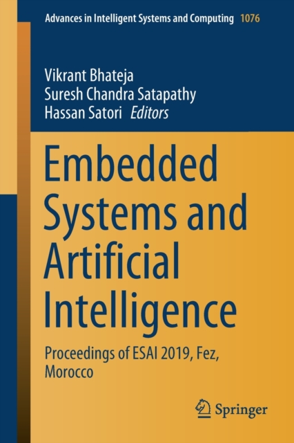 Embedded Systems and Artificial Intelligence : Proceedings of ESAI 2019, Fez, Morocco, Paperback / softback Book