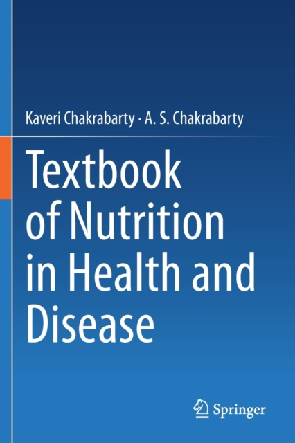 Textbook of Nutrition in Health and Disease, Paperback / softback Book
