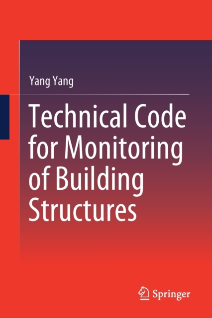 Technical Code for Monitoring of Building Structures, Paperback / softback Book