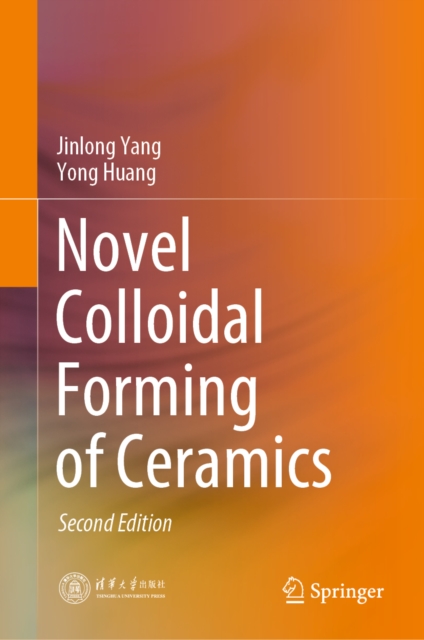 Novel Colloidal Forming of Ceramics, EPUB eBook