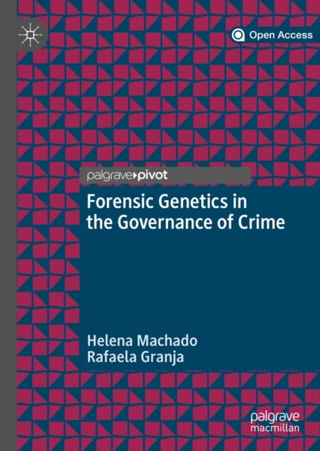 Forensic Genetics in the Governance of Crime, EPUB eBook