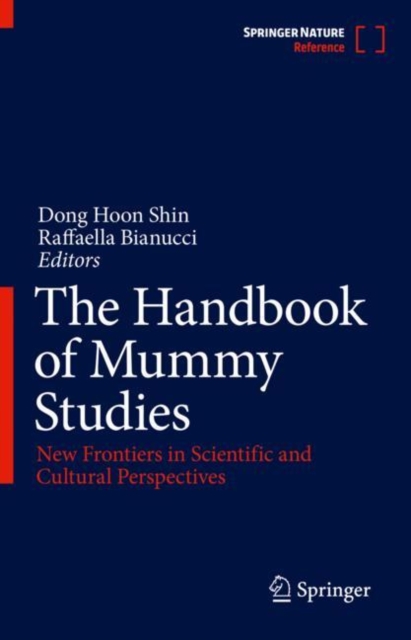 Handbook of Mummy Studies : New Frontiers in Scientific and Cultural Perspectives, EPUB eBook