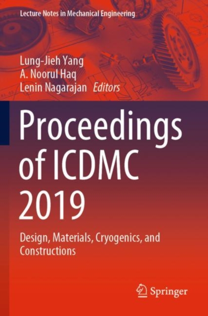 Proceedings of ICDMC 2019 : Design, Materials, Cryogenics, and Constructions, Paperback / softback Book