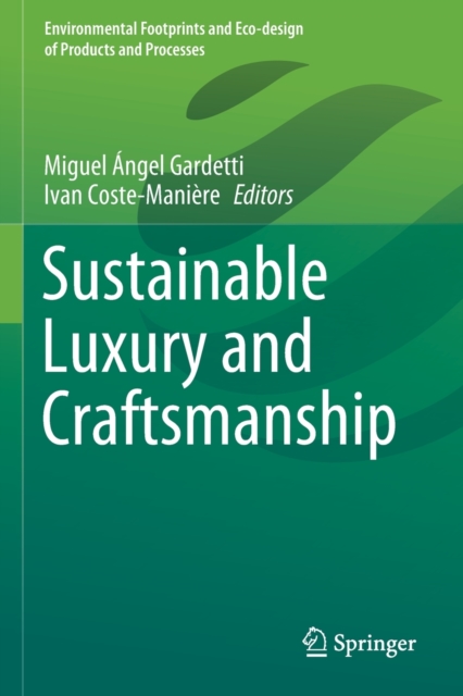 Sustainable Luxury and Craftsmanship, Paperback / softback Book