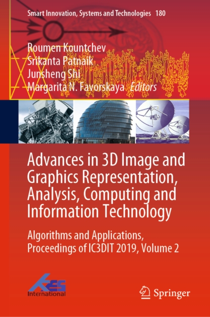 Advances in 3D Image and Graphics Representation, Analysis, Computing and Information Technology : Algorithms and Applications, Proceedings of IC3DIT 2019, Volume 2, EPUB eBook