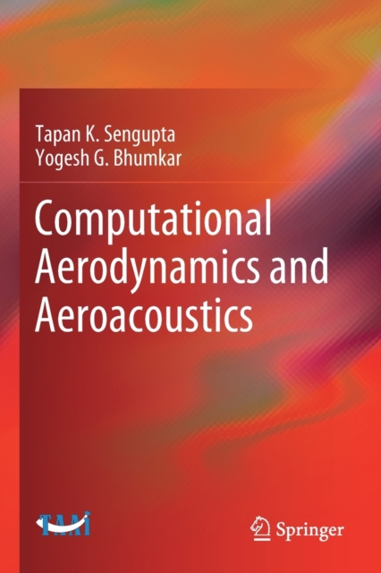 Computational Aerodynamics and Aeroacoustics, Paperback / softback Book