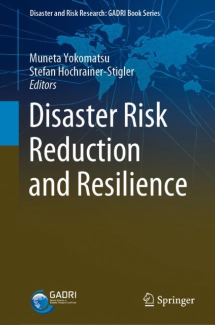 Disaster Risk Reduction and Resilience, Hardback Book