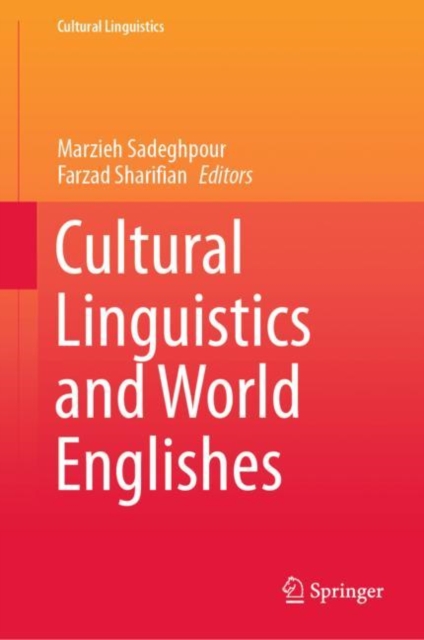 Cultural Linguistics and World Englishes, Hardback Book