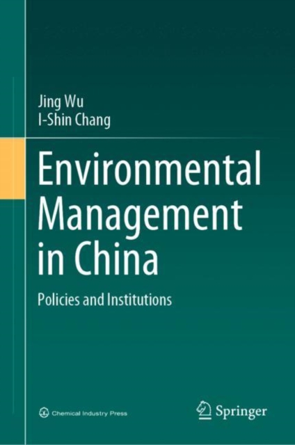 Environmental Management in China : Policies and Institutions, EPUB eBook