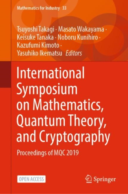 International Symposium on Mathematics, Quantum Theory, and Cryptography : Proceedings of MQC 2019, EPUB eBook