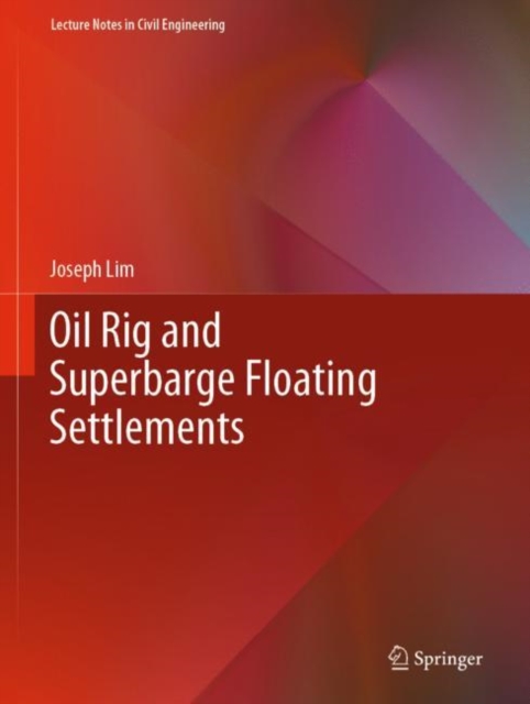 Oil Rig and Superbarge Floating Settlements, Hardback Book
