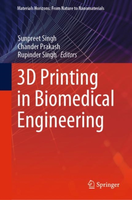 3D Printing in Biomedical Engineering, PDF eBook