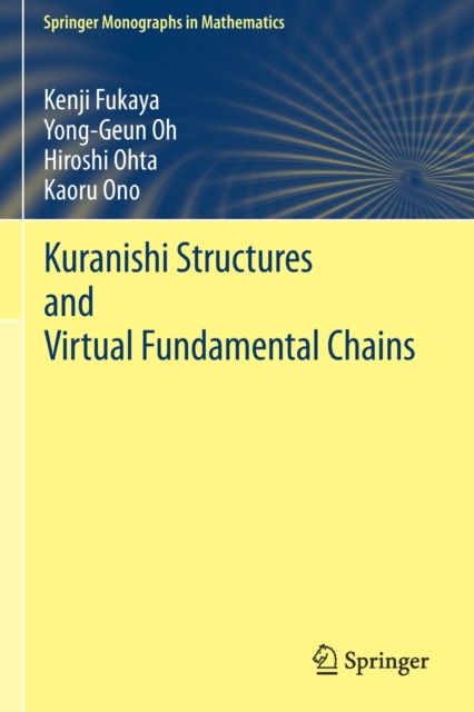 Kuranishi Structures and Virtual Fundamental Chains, Paperback / softback Book