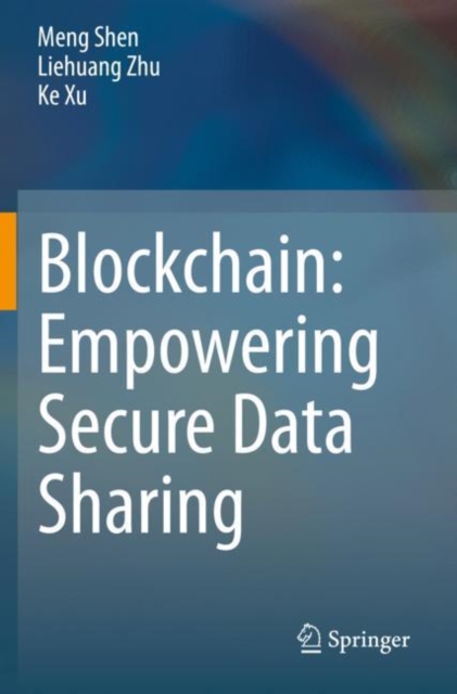 Blockchain: Empowering Secure Data Sharing, Paperback / softback Book