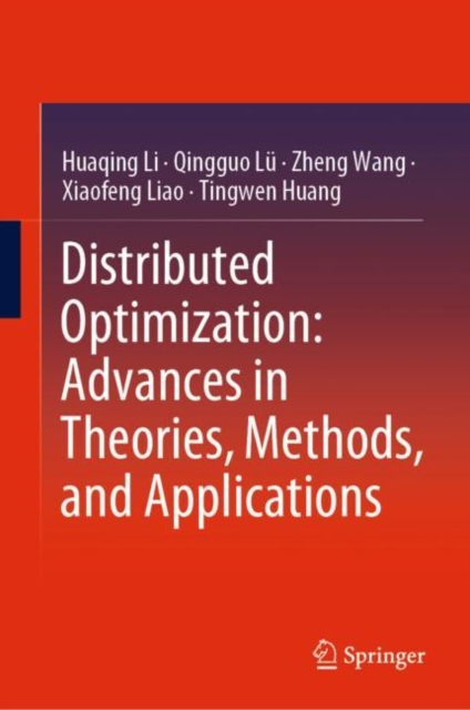 Distributed Optimization: Advances in Theories, Methods, and Applications, PDF eBook