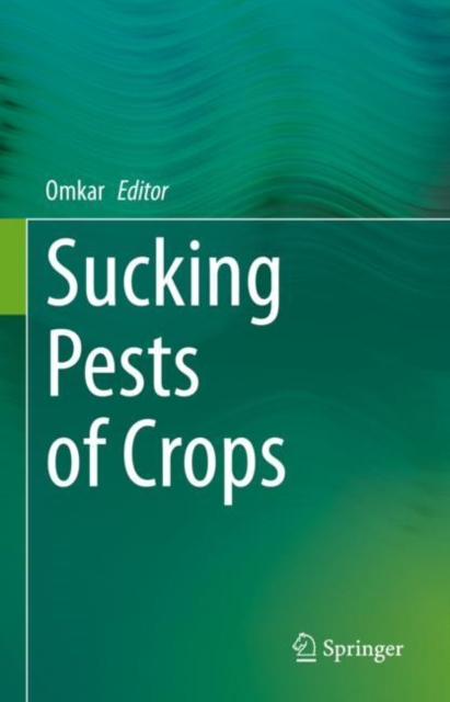 Sucking Pests of Crops, Hardback Book