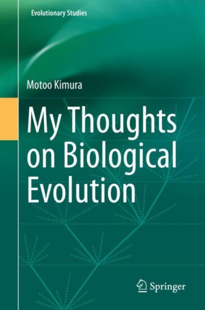My Thoughts on Biological Evolution, Hardback Book