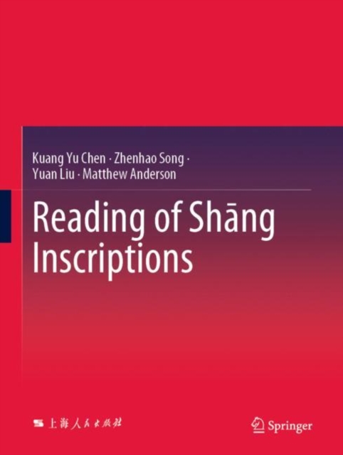 Reading of Shang Inscriptions, PDF eBook