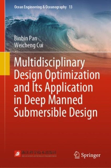 Multidisciplinary Design Optimization and Its Application in Deep Manned Submersible Design, PDF eBook