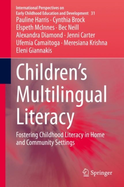 Children's Multilingual Literacy : Fostering Childhood Literacy in Home and Community Settings, EPUB eBook