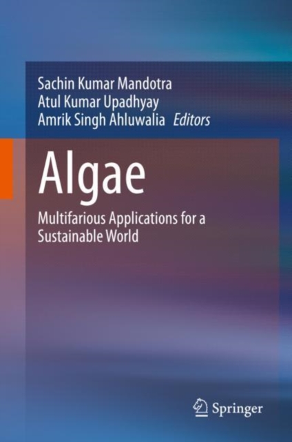 Algae : Multifarious Applications for a Sustainable World, EPUB eBook