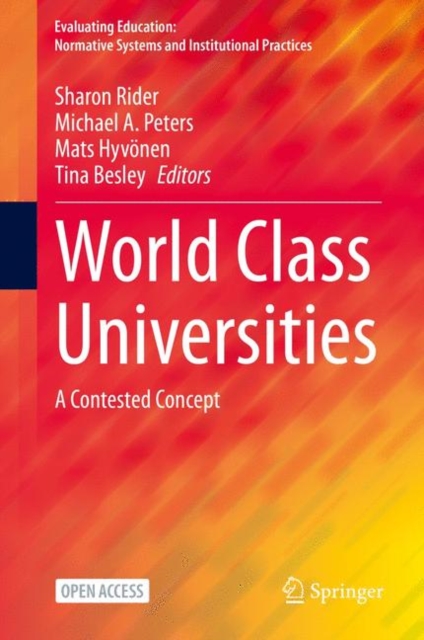 World Class Universities : A Contested Concept, EPUB eBook