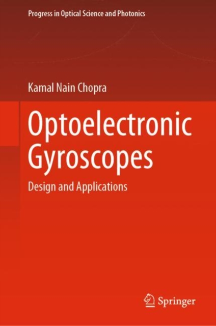 Optoelectronic Gyroscopes : Design and Applications, Hardback Book