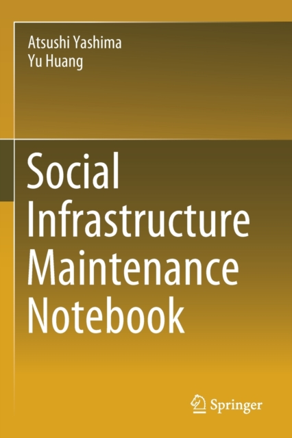 Social Infrastructure Maintenance Notebook, Paperback / softback Book