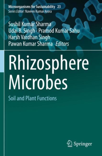 Rhizosphere Microbes : Soil and Plant Functions, Paperback / softback Book