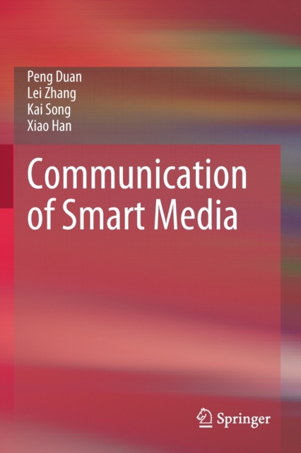 Communication of Smart Media, Paperback / softback Book