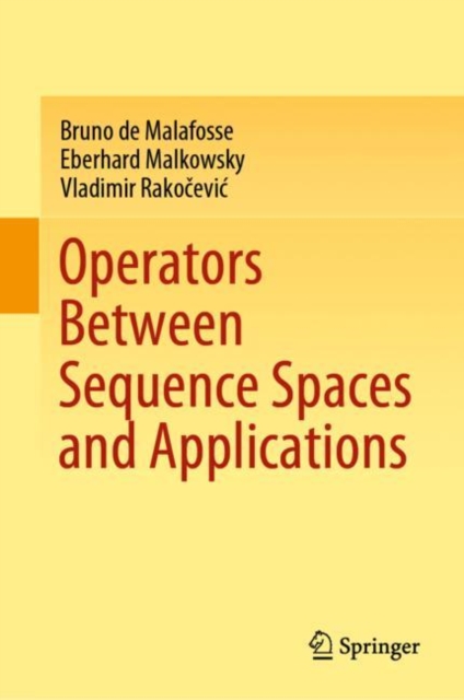 Operators Between Sequence Spaces and Applications, EPUB eBook