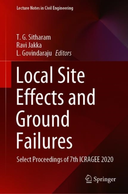 Local Site Effects and Ground Failures : Select Proceedings of 7th ICRAGEE 2020, EPUB eBook