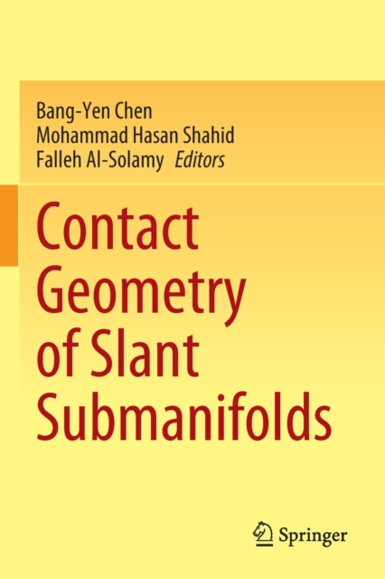 Contact Geometry of Slant Submanifolds, Paperback / softback Book