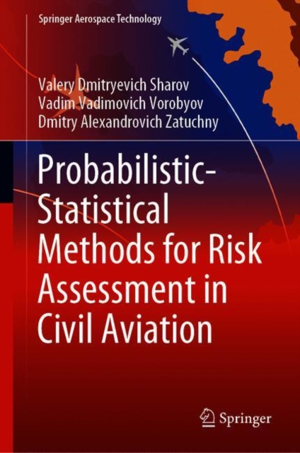 Probabilistic-Statistical Methods for Risk Assessment in Civil Aviation, EPUB eBook