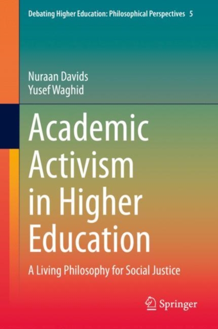 Academic Activism in Higher Education : A Living Philosophy for Social Justice, EPUB eBook