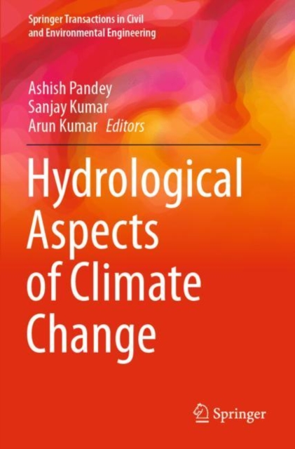 Hydrological Aspects of Climate Change, Paperback / softback Book