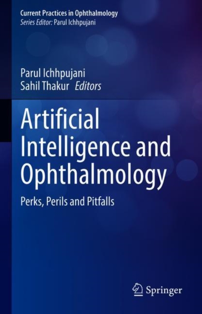 Artificial Intelligence and Ophthalmology : Perks, Perils and Pitfalls, EPUB eBook