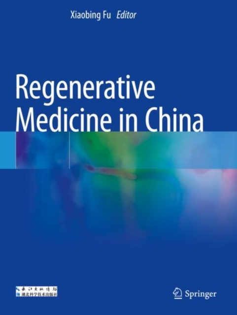 Regenerative Medicine in China, Paperback / softback Book