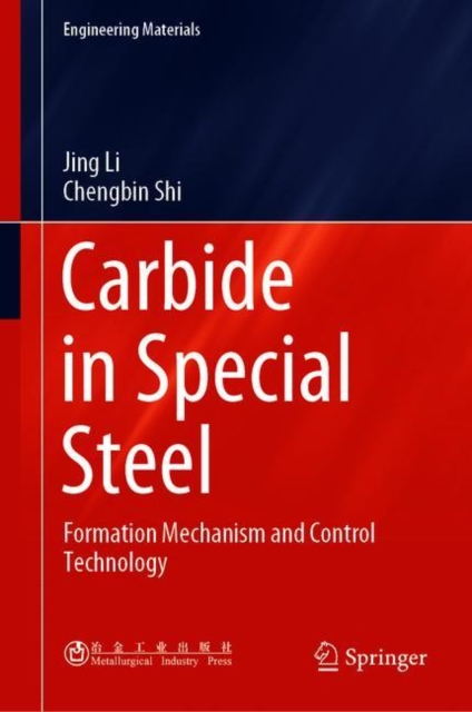 Carbide in Special Steel : Formation Mechanism and Control Technology, EPUB eBook