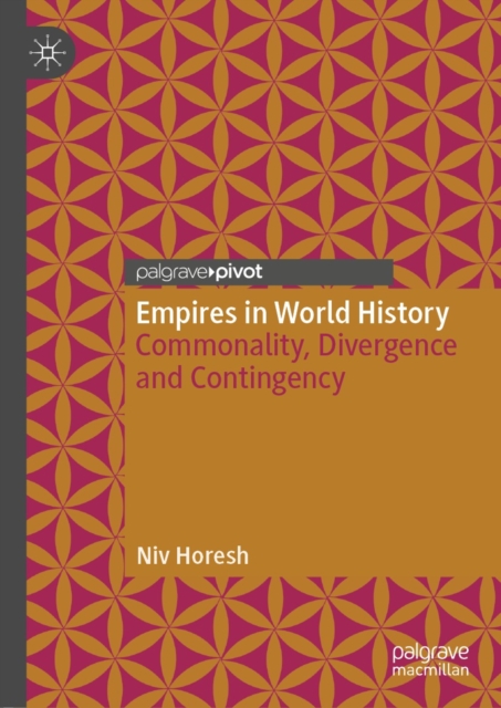 Empires in World History : Commonality, Divergence and Contingency, EPUB eBook