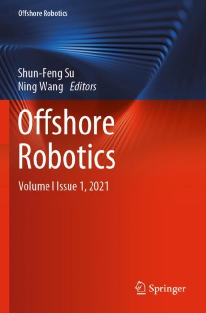 Offshore Robotics : Volume I  Issue 1,  2021, Paperback / softback Book
