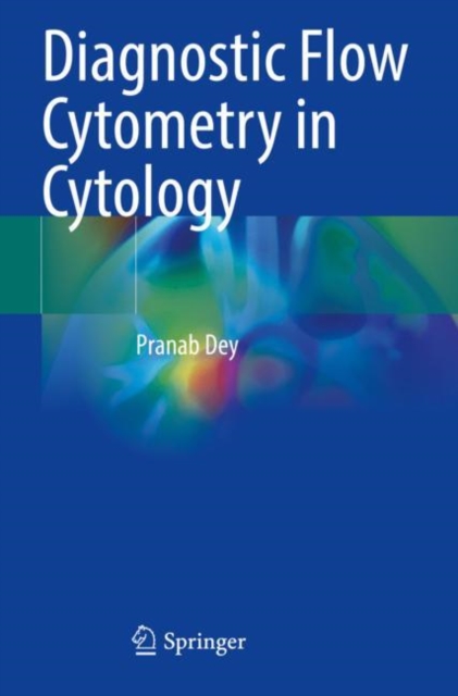 Diagnostic Flow Cytometry in Cytology, Paperback / softback Book